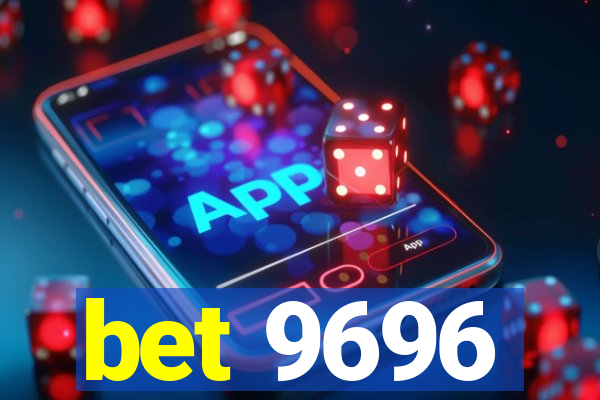 bet 9696